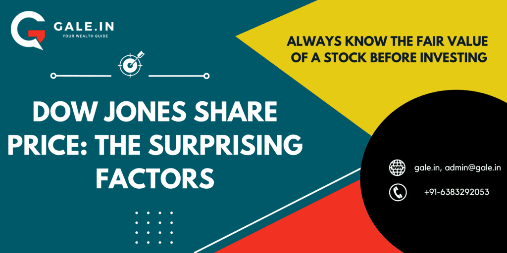 Dow Jones Share Price: The Surprising Factors