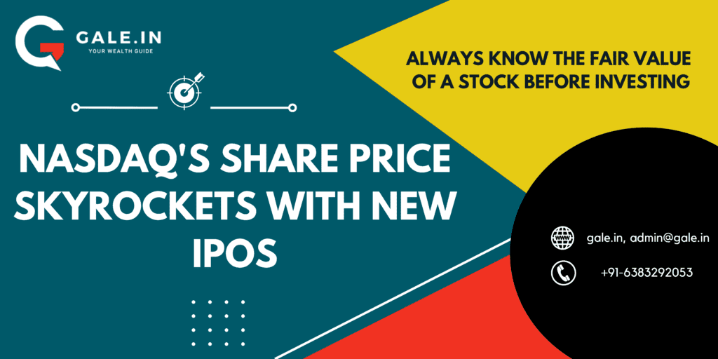 Nasdaqs Share Price Skyrockets with New IPOs