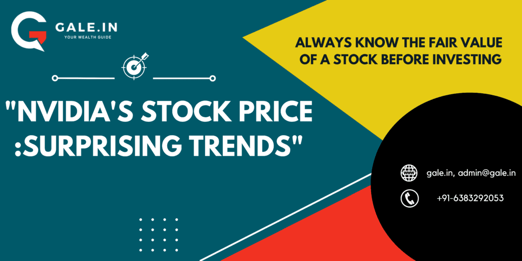 Nvidias Stock Price :Surprising Trends
