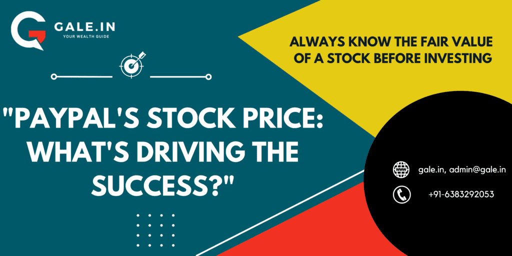PayPals Stock Price: Whats Driving the Success?