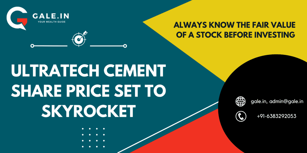 Ultratech Cement Share Price Set to Skyrocket