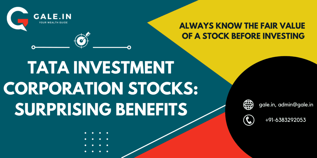 Tata Investment Corporation Stocks: Surprising Benefits